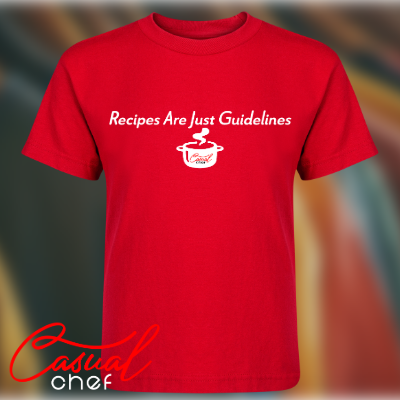 Recipes Are Just Guidelines - T-Shirt